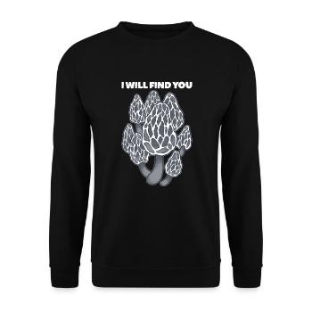 Ich werde dich finden, dass du Morchel Pilzjäger M - Unisex Pullover - Schwarz - Vorne - Alina (178cm) & Michal (187cm)