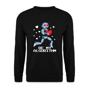 Sei mein Algorithmus -Roboter -Valentinstag -Ingen - Unisex Pullover - Schwarz - Vorne - Alina (178cm) & Michal (187cm)