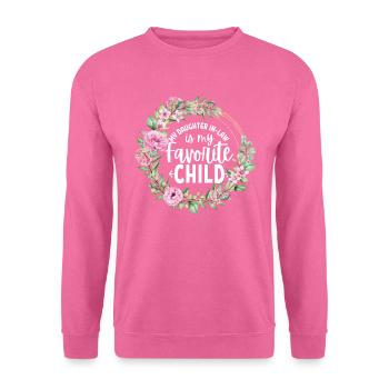 Meine Schwiegertochter ist mein Lieblingskind - Unisex Pullover - Pink - Vorne