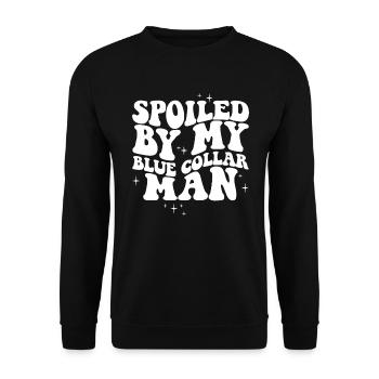 Von meinem Arbeiter verwöhntBlue Collar Wife-Sweat - Unisex Pullover - Schwarz - Vorne - Alina (178cm) & Michal (187cm)