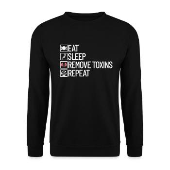 Essen, schlafen, Giftstoffe entfernen, wiederholen - Unisex Pullover - Schwarz - Vorne - Alina (178cm) & Michal (187cm)