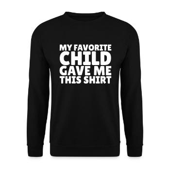 Mein Lieblingskind hat mir dieses Lieblingsshirt g - Unisex Pullover - Schwarz - Vorne - Alina (178cm) & Michal (187cm)
