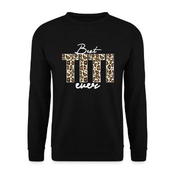 Beste Titi aller Zeiten, beste Tante, beste Titi a - Unisex Pullover - Schwarz - Vorne - Alina (178cm) & Michal (187cm)