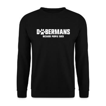 Dobermänner, weil die Leute den Haustier-Dobie-Dob - Unisex Pullover - Schwarz - Vorne - Alina (178cm) & Michal (187cm)