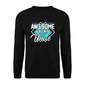 Großartig wie mein Onkel - Unisex Pullover - Schwarz - Vorne - Alina (178cm) & Michal (187cm)