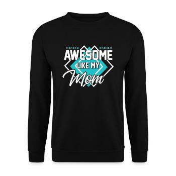 Großartig wie meine Mutter - Unisex Pullover - Schwarz - Vorne - Alina (178cm) & Michal (187cm)