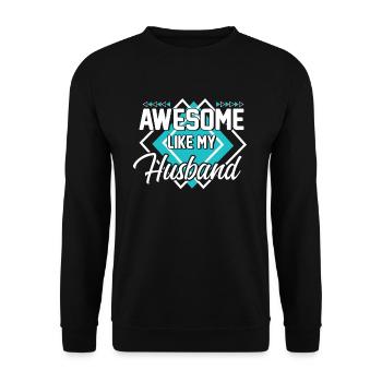 Großartig wie mein Mann - Unisex Pullover - Schwarz - Vorne - Alina (178cm) & Michal (187cm)