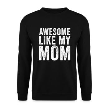 Großartig wie meine Mutter - Unisex Pullover - Schwarz - Vorne - Alina (178cm) & Michal (187cm)