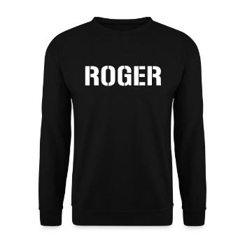 Roger Military Veteran Slang-Nachricht erhalten - Unisex Pullover - Schwarz - Vorne - Alina (178cm) & Michal (187cm)