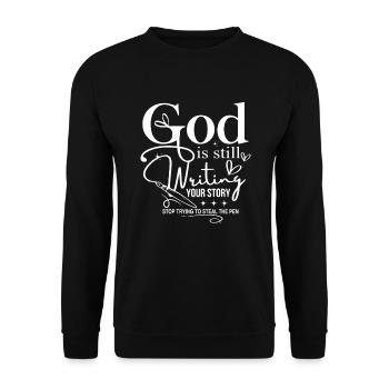Gott schreibt immer noch deine Geschichte - Unisex Pullover - Schwarz - Vorne - Alina (178cm) & Michal (187cm)