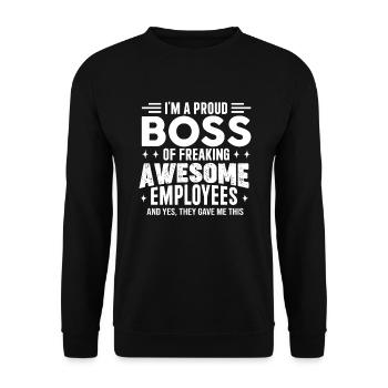 Ich bin ein stolzer Chef großartiger Mitarbeiter # - Unisex Pullover - Schwarz - Vorne - Alina (178cm) & Michal (187cm)
