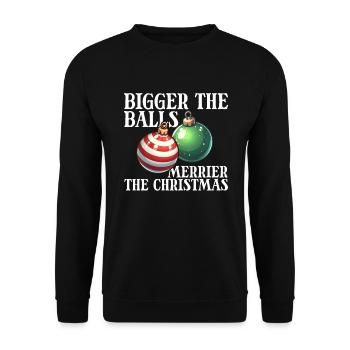 Bigger The Balls Merrier The Christmas Raunchy - Unisex Sweatshirt - black - Front - Alina (178cm) & Michal (187cm)