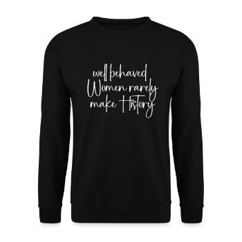 Les femmes bien élevées entrent rarement dans l’histoire - Sweat-shirt Unisexe - noir - Devant - Alina (178cm) & Michal (187cm)