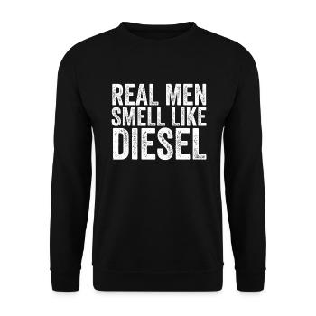 Echte Männer riechen nach Diesel. Lustiger Diesel- - Unisex Pullover - Schwarz - Vorne - Alina (178cm) & Michal (187cm)