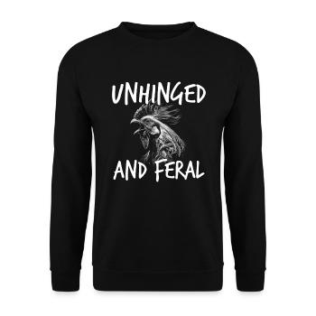 Unhinged And Feral Rooster Chicken Feral Unhinged - Unisex Pullover - Schwarz - Vorne - Alina (178cm) & Michal (187cm)