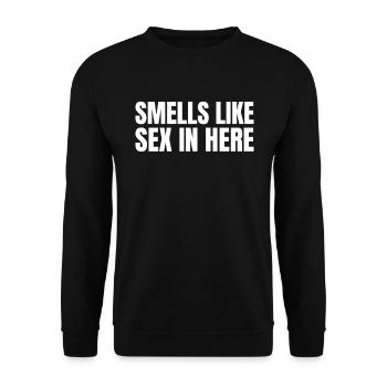 Hier riecht es nach Sex. Humor für Erwachsene - Unisex Pullover - Schwarz - Vorne - Alina (178cm) & Michal (187cm)