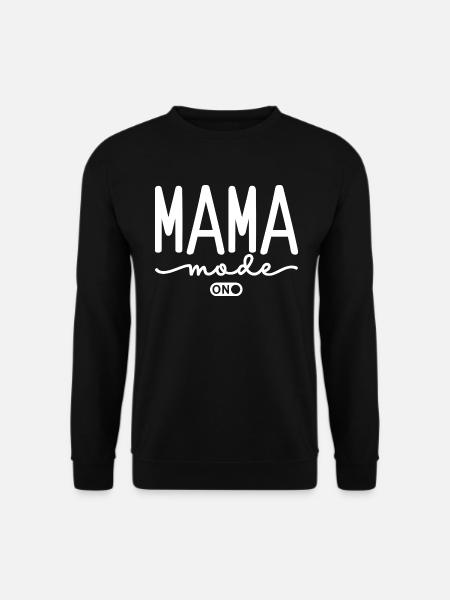 Mama Mode On - Unisex Sweatshirt - black