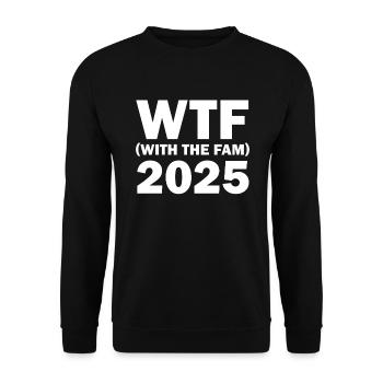 WTF mit der Familie 2025 WTF Familientreffen 20F25 - Unisex Pullover - Schwarz - Vorne - Alina (178cm) & Michal (187cm)