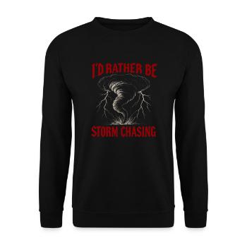I'd rather be a storm-chasing weather meteorologist - Unisex Sweatshirt - black - Front - Alina (178cm) & Michal (187cm)
