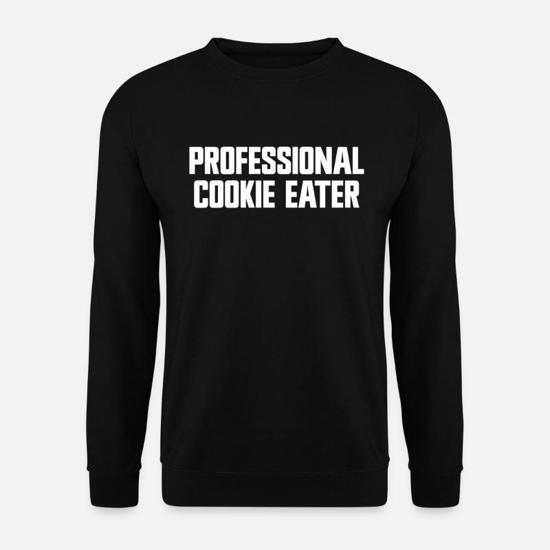 Mangeur de biscuits professionnel - Sweat-shirt Unisexe - noir