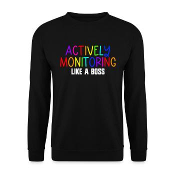 Aktiv überwachen wie ein Chef Lustiger Testtag - Unisex Sweatshirt - black - Front - Alina (178cm) & Michal (187cm)
