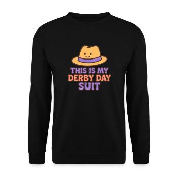 This is my Derby Day Suit Horse Racing Derby D - Unisex Sweatshirt - black - Front - Alina (178cm) & Michal (187cm)