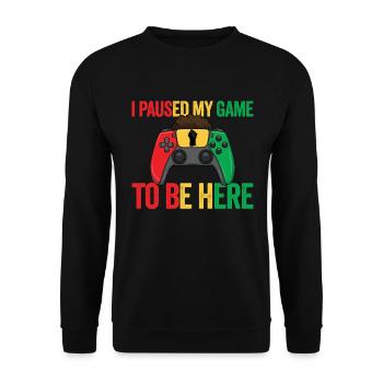 Ich habe mein Spiel pausiert, um hier zu sein. Vid - Unisex Pullover - Schwarz - Vorne - Alina (178cm) & Michal (187cm)