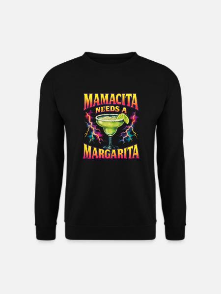 Mamacita needs a margarita - Unisex Sweatshirt - black