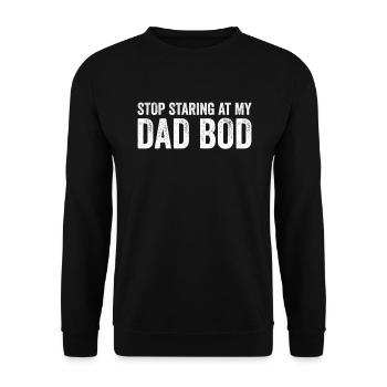 Stop staring at my dad Bod. Funny D - Unisex Sweatshirt - black - Front - Alina (178cm) & Michal (187cm)