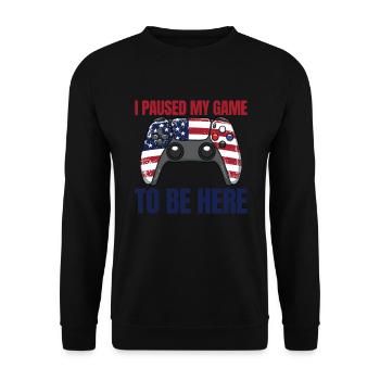 I paused my game to be here Game - Unisex Sweatshirt - black - Front - Alina (178cm) & Michal (187cm)