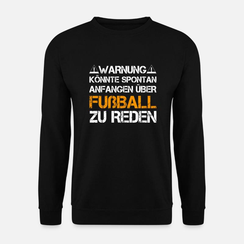 Fußball Warnung - Unisex Pullover - Schwarz