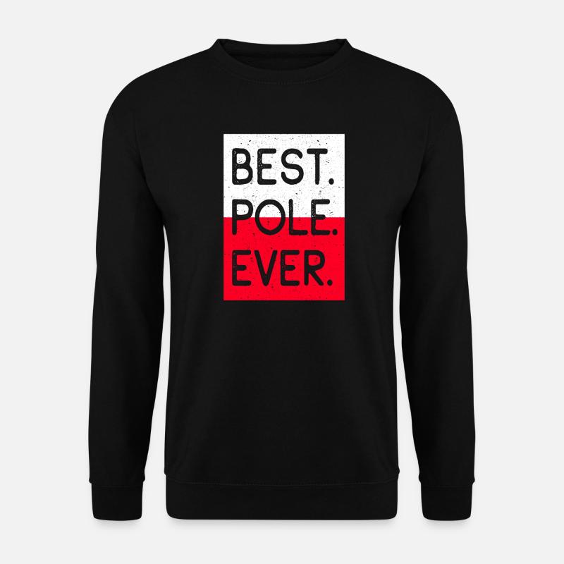 Best Pole Ever - Unisex Sweatshirt - black