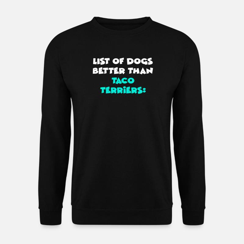 Taco Terriers - Sweat-shirt Unisexe - noir