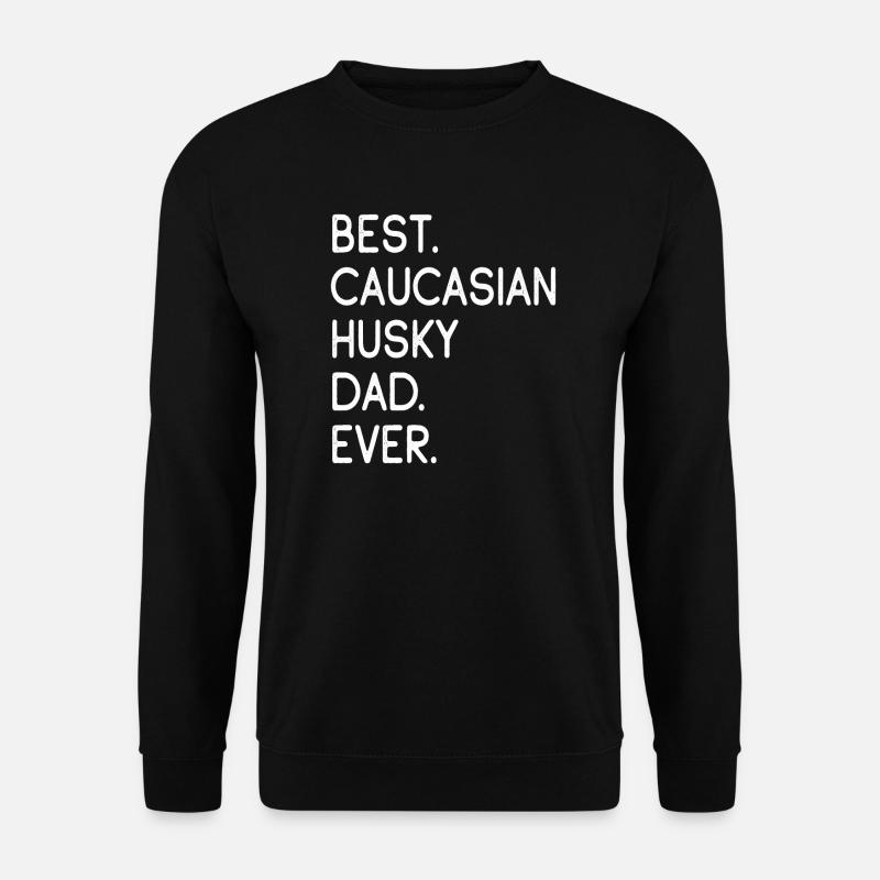 Caucasian Husky Dad - Unisex Pullover - Schwarz