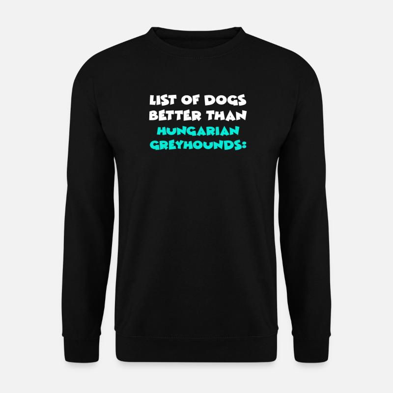 Hungarian Greyhounds - Unisex Sweatshirt - black