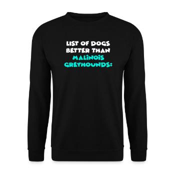 Lévriers malinois - Sweat-shirt Unisexe - noir - Devant - Alina (178cm) & Michal (187cm)