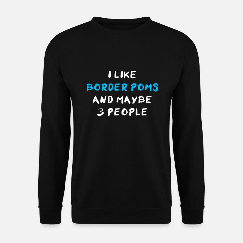 Frontière Pom - Sweat-shirt Unisexe - noir