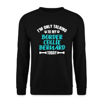 Border Collie Bernard - Unisex Pullover - Schwarz - Vorne - Alina (178cm) & Michal (187cm)