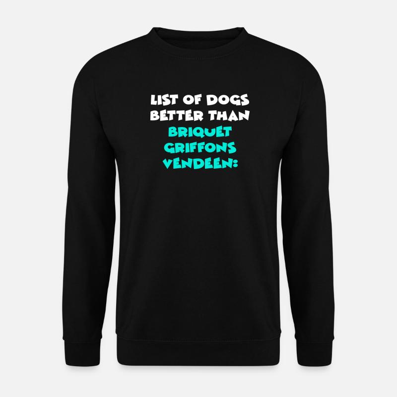 Briquet Griffons Vendeen - Unisex Sweatshirt - black