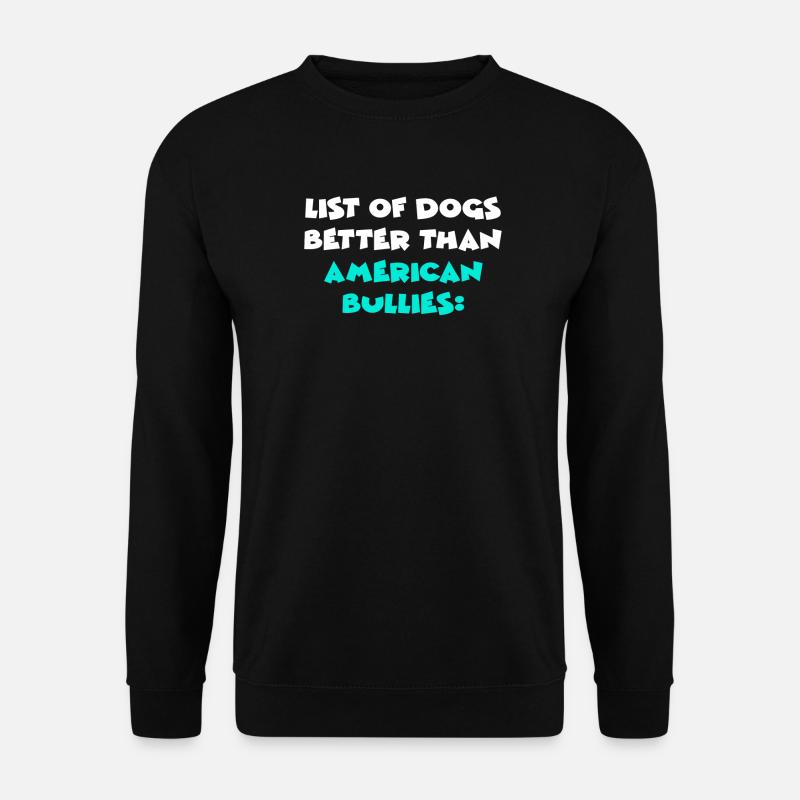 American Bullies - Unisex Pullover - Schwarz