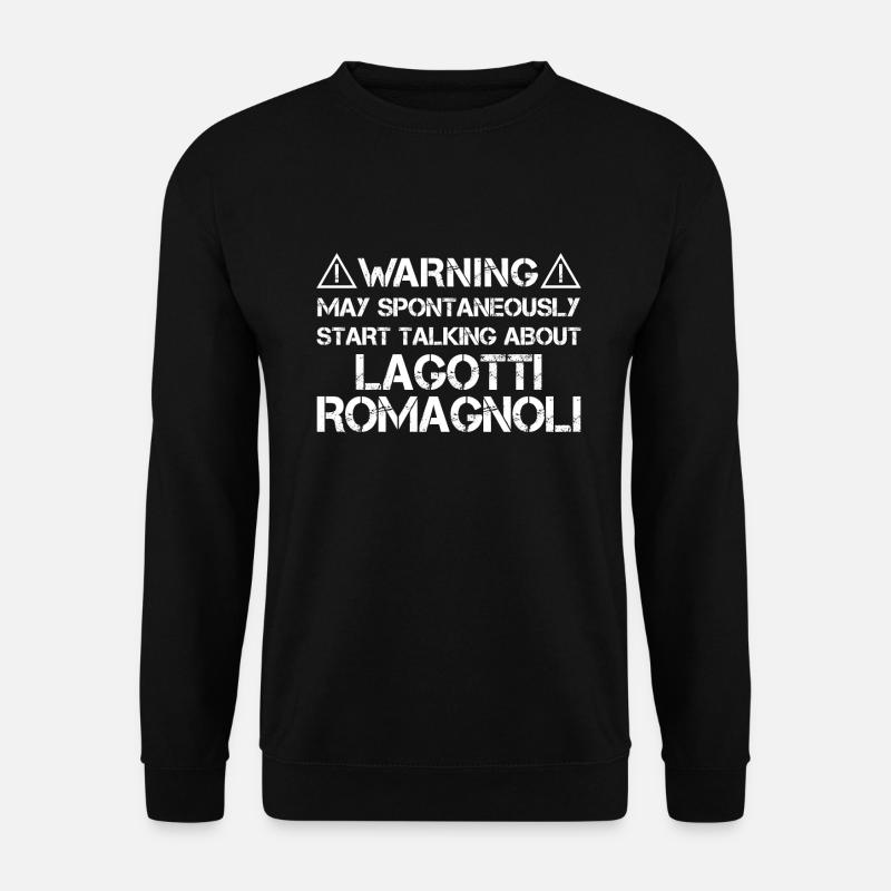 Lagotto Romagnolo Lagotti Romagnoli Warnung - Unisex Pullover - Schwarz