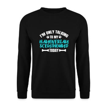 Hanoverian Scenthound Hannoverscher Schweißhund - Unisex Sweatshirt - black - Front - Alina (178cm) & Michal (187cm)