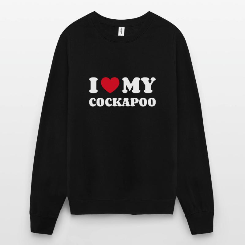I Love My Cockapoo Cockerdoodle Cockerpoo Unisex Pullover