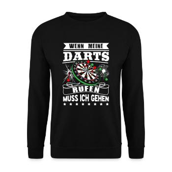 When calling my darts I have to go dart - Unisex Sweatshirt - black - Front - Alina (178cm) & Michal (187cm)
