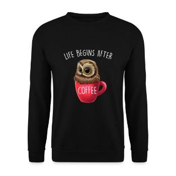 Life Begins After Coffee Lustiger Eule Spruch Owl - Unisex Pullover - Schwarz - Vorne - Alina (178cm) & Michal (187cm)