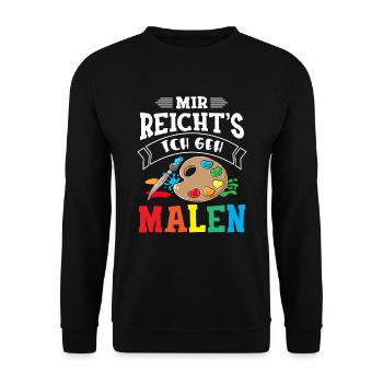 Mir Reicht's Ich geh Malen Lustiger Maler Spruch K - Unisex Pullover - Schwarz - Vorne - Alina (178cm) & Michal (187cm)