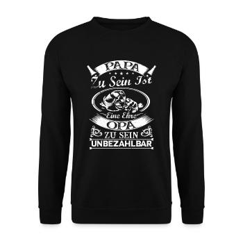 Papa Zu Sein Ist Eine Ehre Opa Zu Sein Unbezahlbar - Unisex Pullover - Schwarz - Vorne - Alina (178cm) & Michal (187cm)