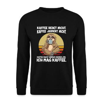 Kaffee Redet Nicht Kaffee Jammert Nicht Ich Mag Fa - Unisex Pullover - Schwarz - Vorne - Alina (178cm) & Michal (187cm)