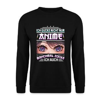 Ich Gucke Nicht Nur Anime Manchmal Zocke Ich Auch - Unisex Pullover - Schwarz - Vorne - Alina (178cm) & Michal (187cm)