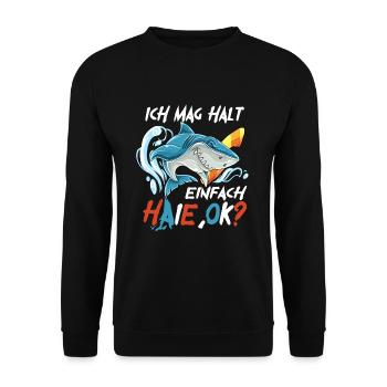 Ich Mag Halt Einfach Haie, Ok? - Unisex Pullover - Schwarz - Vorne - Alina (178cm) & Michal (187cm)